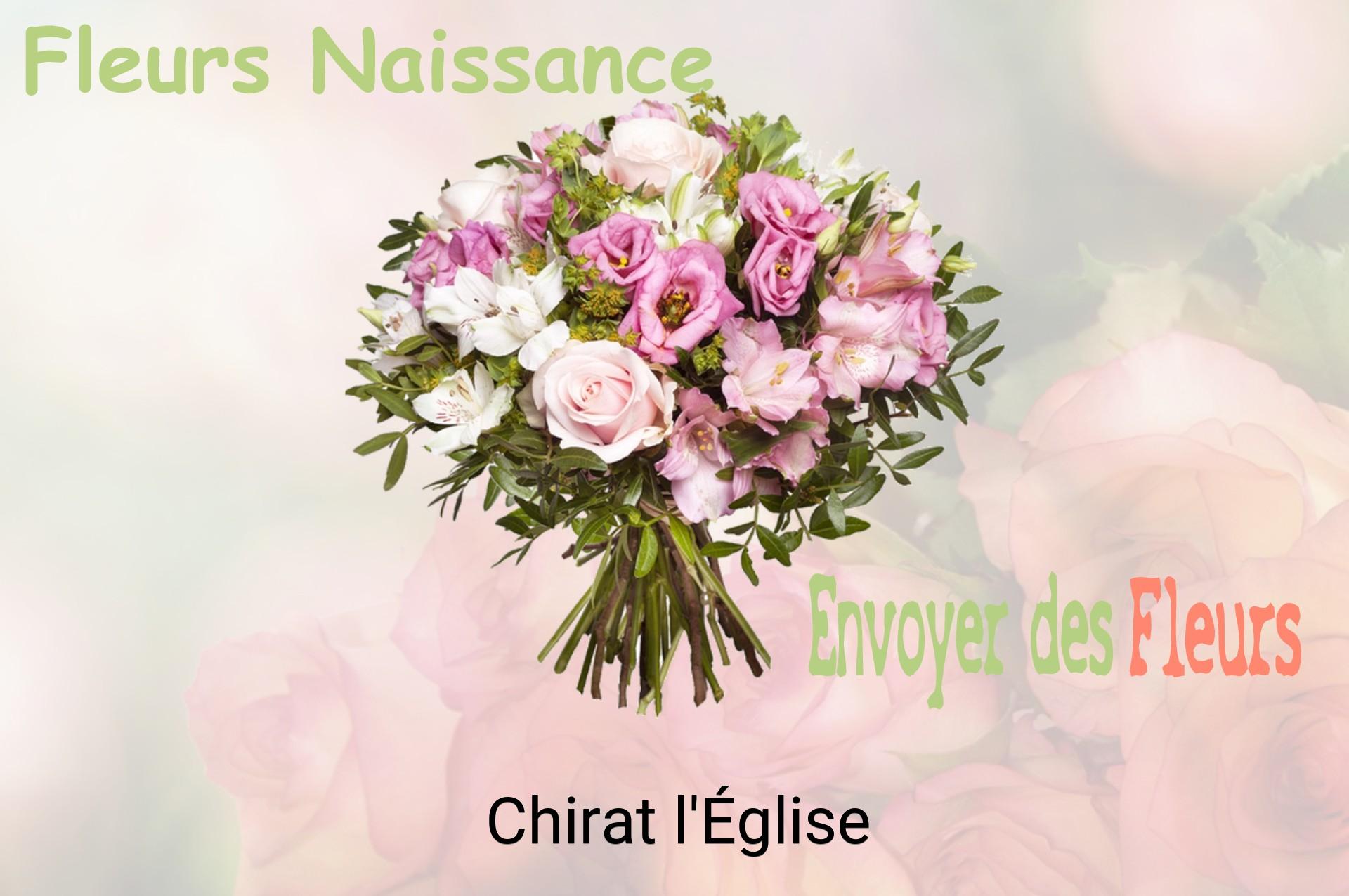 Bouquet de fleurs de naissance livré à Chirat-l'Église